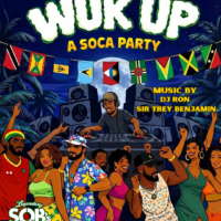 Wuk Up: A Soca Party (w/ Sir Trey Benjamin & DJ Ron)