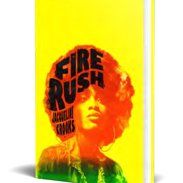 Jacqueline Crooks’s Fire Rush