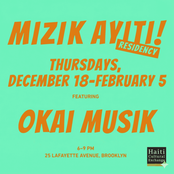 Mizik Ayiti! Residency – Okai Musik
