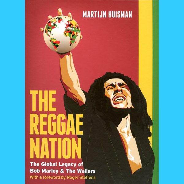 The Reggae Nation: New Book on Global Roots Reggae